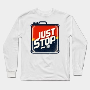 Just Stop Oil Long Sleeve T-Shirt